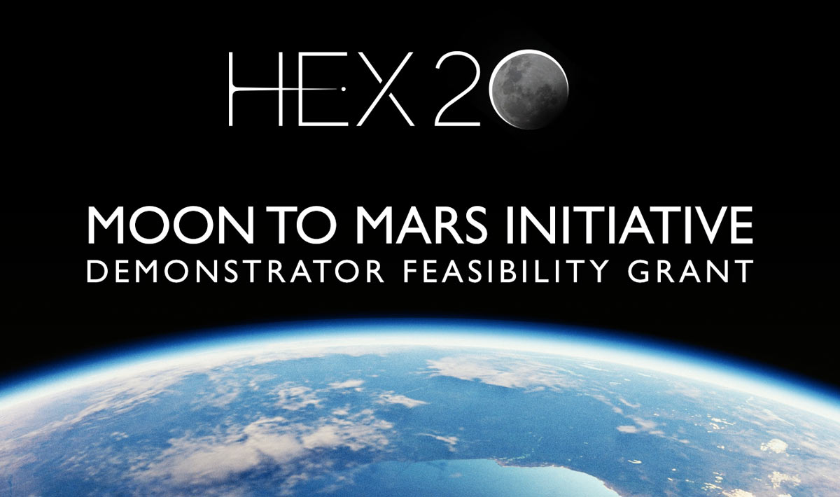 Hex20 Moon to Mars Initiative Demonstrator feasibility grant
